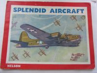 WW2 CHILDRENS BOOK  SPLENDID AIRCRAFT
