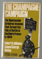 THE CHAMPAGNE CAMPAIGN SOUTHERN FRANCE 1944