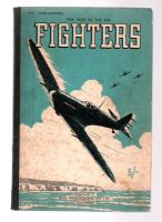 FIGHTERS  1943 Edition of THE WAR IN THE AIR 