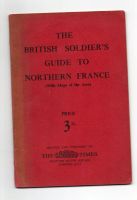 1940  BRITISH SOLDIERS GUIDE TO NORTHERN FRANCE