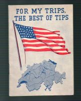 1945 GUIDE TO SWITZERLAND FOR U.S. TROOPS
