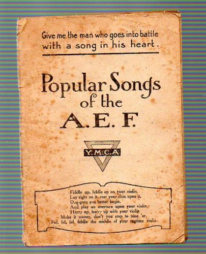 1918 PARIS  Popular Songs of the A E F  a YMCA bklt.