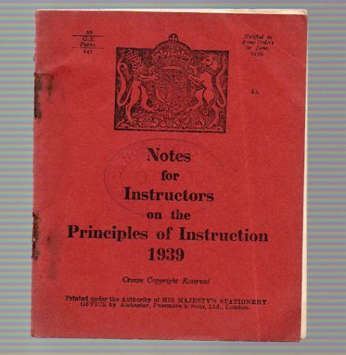 1939 NOTES for INSTRUCTORS on PRINCIPLES of  INSTRUCTION