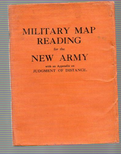 1940 MILITARY MAP READING for the NEW ARMY