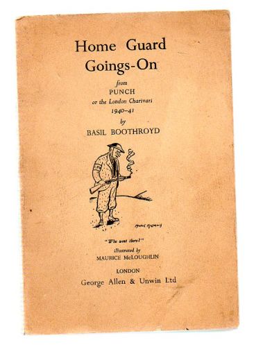 1941  HOME GUARD GOINGS ON