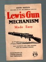 1940 LEWIS GUN MECHANISM Made Easy by  GALE & POLDEN