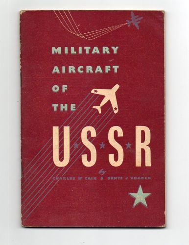 1952  MILITARY AIRCRAFT OF THE USSR