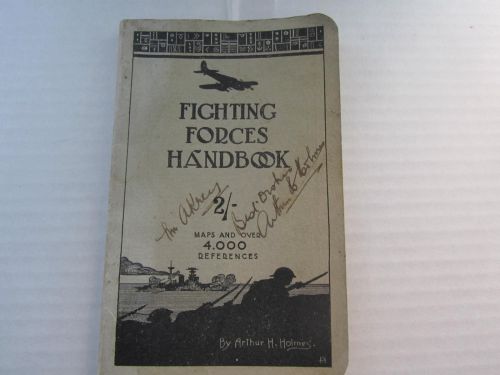 1942 SIGNED BY AUTHOR  FIGHTING FORCES HANDBOOK