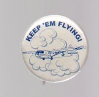 1943 KEEP EM FLYING WACO GLIDER BADGE
